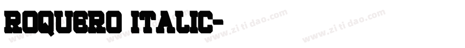 ROQUERO ITALIC字体转换